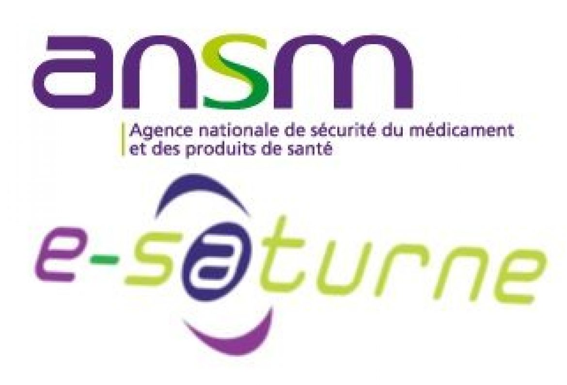 ANSM – ATU nominatives : nouvelles modalités de traitement des demandes – déploiement de e-SATURNE