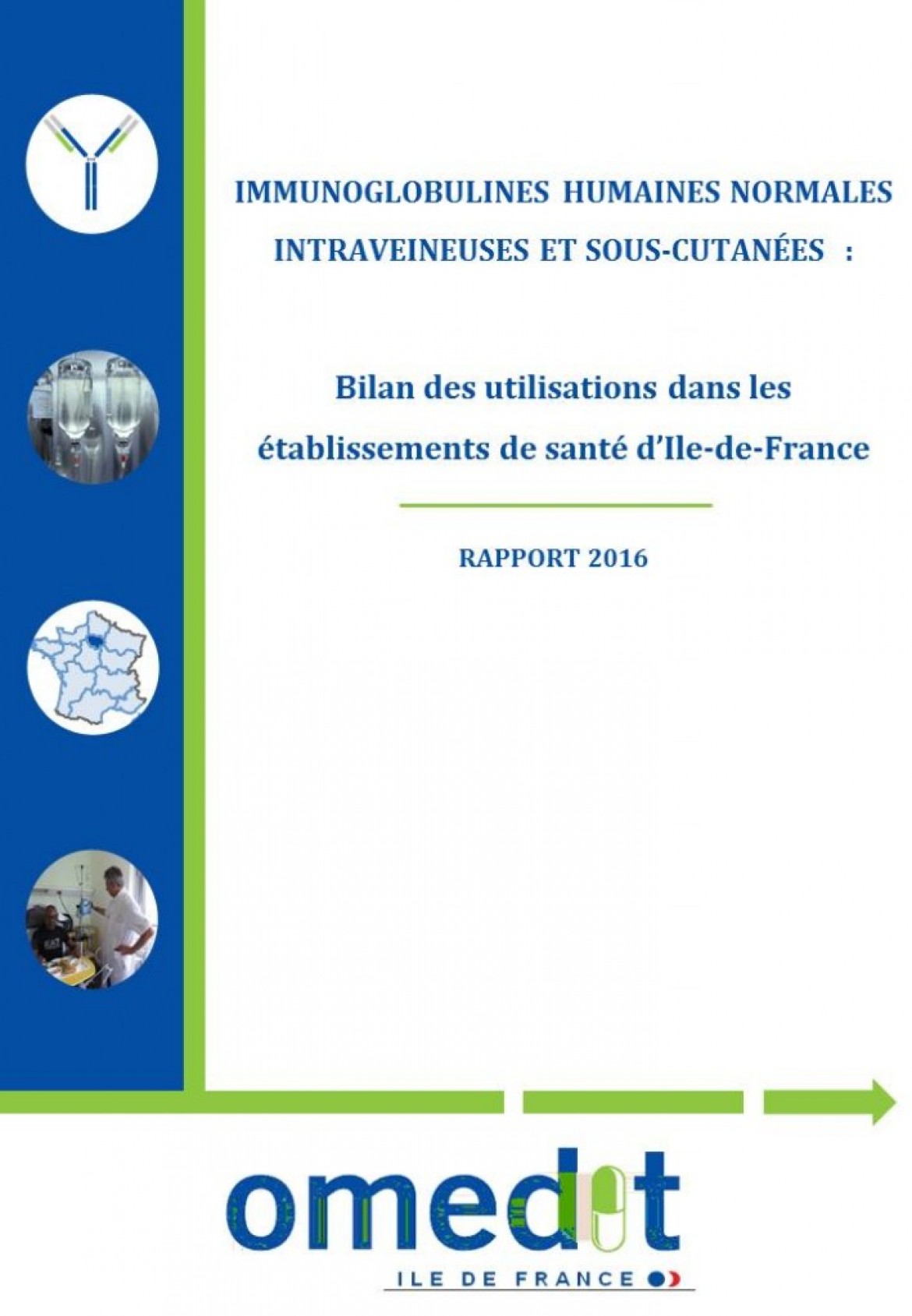 Utilisation des immunoglobulines humaines normales dans les établissements de santé d’Ile-de-France : rapport 2017